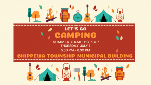 Summer Camp Pop-Up: The Great CAMPOUT! @ Chippewa Township
